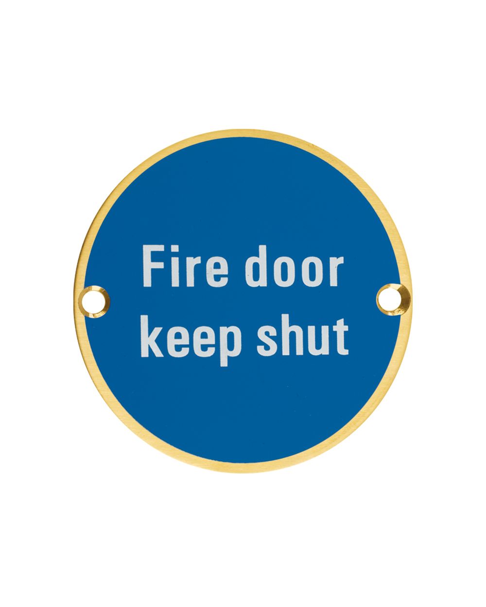 Fire Door Keep Shut Sign - 76mm Dia